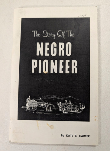 The story negro pioneer - the,